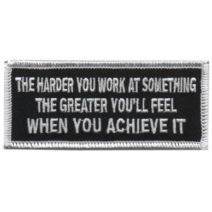 The Harder You Work Patch