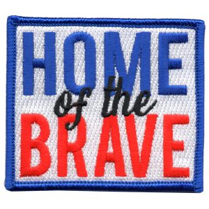 Home Of The Brave Patch