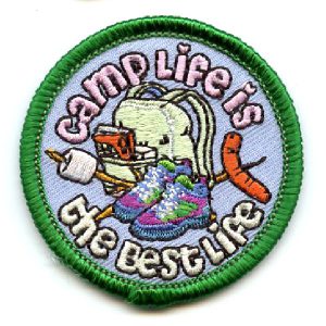 Camp Life Is The Best Patch