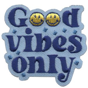 Good Vibes Only Patches