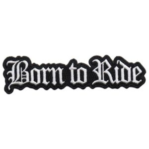 Born to Ride