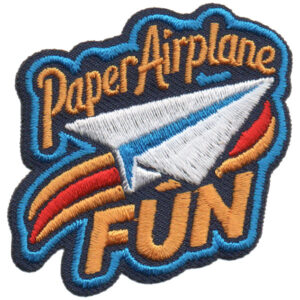 The Paper Airplane Patch (Copy) features a white paper airplane, orange and red streaks, plus "Paper Airplane FUN" in yellow and orange lettering outlined in blue and black.