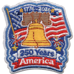 The 250 Years America Patch (Copy) showcases the Liberty Bell, American flags, fireworks, and "250 Years America" with "1776-2026" at the top to celebrate America's 250th anniversary.