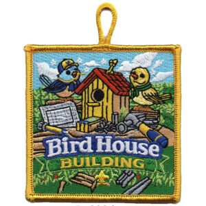 The Bird House Building Patch features two bluebirds building a yellow birdhouse with tools and wood, set in a green outdoor scene. "Bird House Building" is embroidered on the patch.