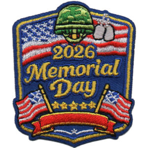 The Memorial Day Patch (Copy) features "2026 Memorial Day," a helmet, dog tags, two American flags, and a red banner on a blue background with stars and stripes.