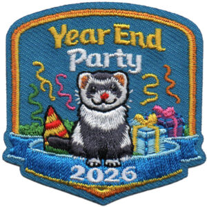 The End of Year Party Patch (Copy) features a ferret in a party hat with presents and streamers on a blue background, plus the text "Year End Party 2026.